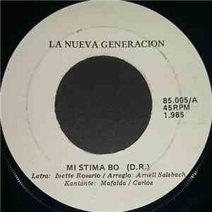 La Nueva Generacion  - Mi Stima Bo / Nami Mas
