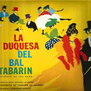 Leo Bard, Enrique Gomez Carrillo, Jose Juan Cadenas - La Duquesa Del Bal Ta ...