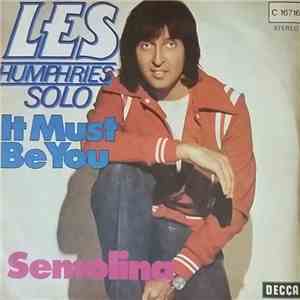 Les Humphries - It Must Be You / Semolina
