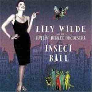Lily Wilde And Her Jumpin' Jubilee Orchestra - Insect Ball