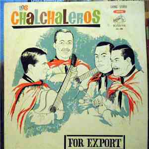 Los Chalchaleros - For Export
