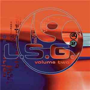 L.S.G. - Volume Two (The Vinyl Mixes)