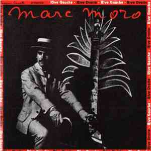 Marc Moro - Rive Gauche - Rive Droite