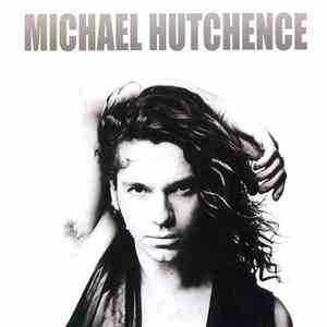 Michael Hutchence - Music Of Michael Hutchence