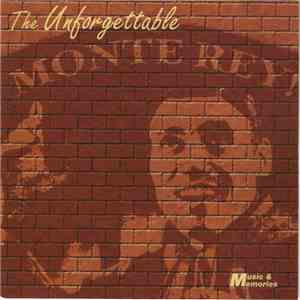 Monte Rey - The Unforgettable Monte Ray