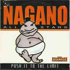Nagano All Stars - Push It To The Limit