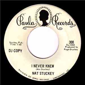 Nat Stuckey - I Never Knew / Leave This One Alone