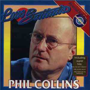Phil Collins - Love Ballads