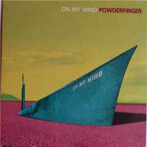 Powderfinger - On My Mind