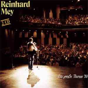 Reinhard Mey - Die Große Tournee '86