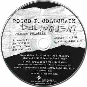 Rosco P. Coldchain Featuring Pharrell - Delinquent