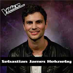 Sebastian James Hekneby - As Long As You Love Me