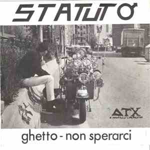 Statuto - Ghetto / Non Sperarci