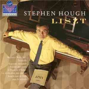 Stephen Hough, Liszt - Stephen Hough Plays Liszt