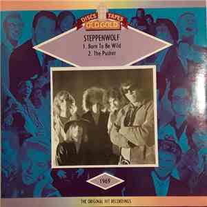 Steppenwolf - Born To Be Wild / The Pusher