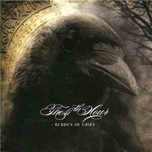 The 11th Hour - Burden Of Grief