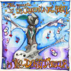 The Dogs D'Amour - In The Dynamite Jet Saloon MMX