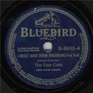 The Four Clefs - I Must Have Been Dreaming / These Blues Comes On