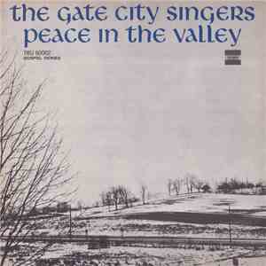 The Gate City Singers - Peace In The Valley
