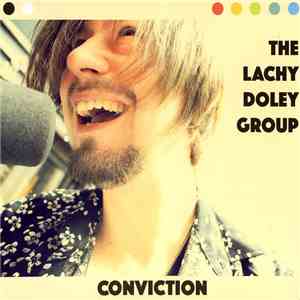 The Lachy Doley Group - Conviction