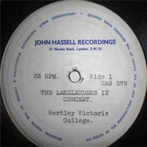 The Lakelanders - The Lakelanders In Concert. Hartley Victoria College.