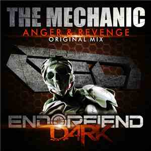 The Mechanic  - Anger & Revenge