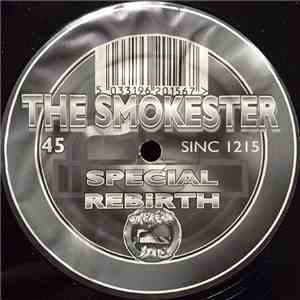 The Smokester - Special Rebirth