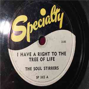 The Soul Stirrers - I Have A Right To The Tree Of Life / In That Awful Hour