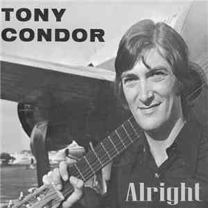 Tony Condor - Alright