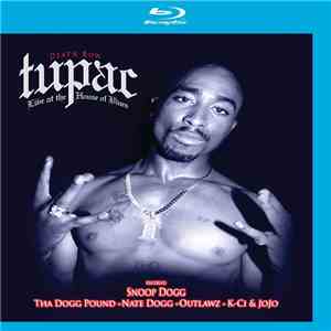 Tupac - Live At The House Of Blues