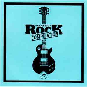 Various - Classic Rock Compilation 70