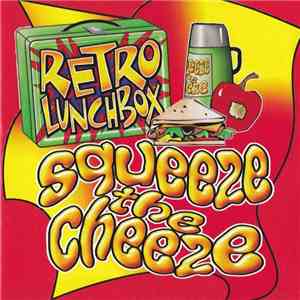 Various - Retro Lunchbox: Squeeze The Cheeze