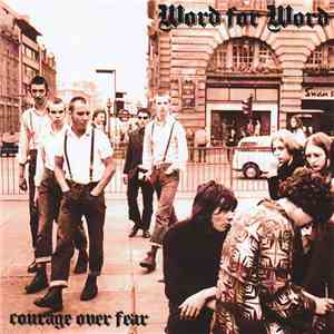 Word For Word  - Courage Over Fear
