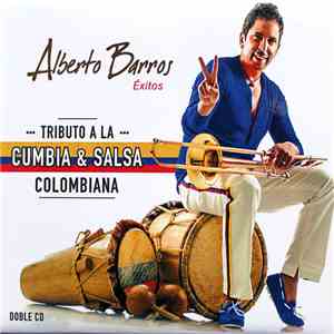 Alberto Barros - Tributo A La Cumbia & Salsa Colombiana