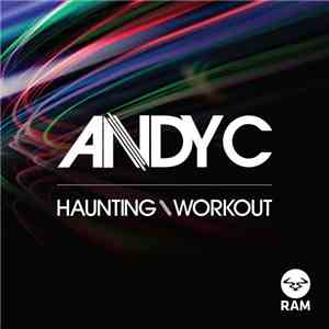 Andy C - Haunting / Workout