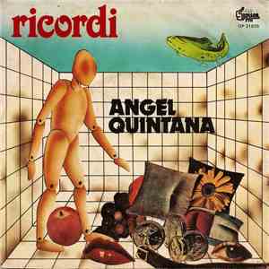 Angel Quintana - Ricordi