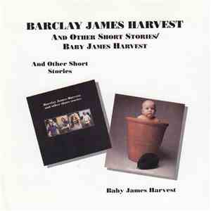 Barclay James Harvest - Barclay James Harvest And Other Short Stories / Bab ...