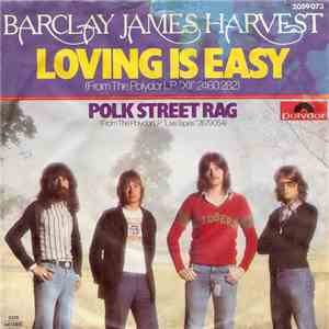 Barclay James Harvest - Loving Is Easy