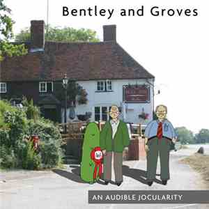Bill Bentley  And Norman Groves - An Audible Jocularity