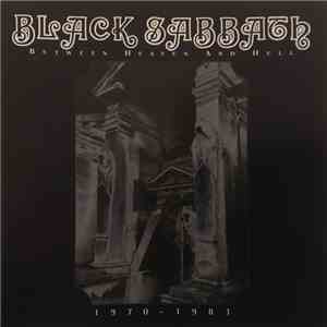 Black Sabbath - Between Heaven And Hell 1970 - 1983
