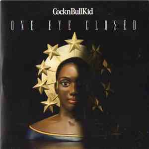 CocknBullKid - One Eye Closed