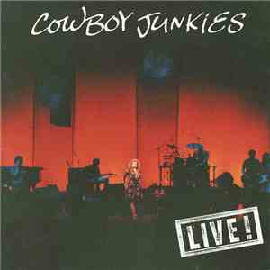 Cowboy Junkies - Live!