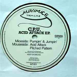 C.P.U. - Acid Attack EP.