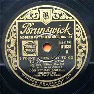 Don Redman And His Orchestra - I Found A New Way To Go To Town / That Dalla ...