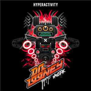 Dr Looney - Hyperactivity