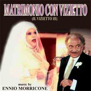 Ennio Morricone - Matrimonio Con Vizietto (il Vizietto III)