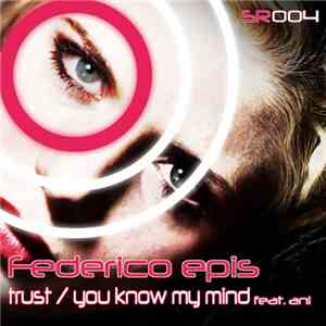 Federico Epis - Trust