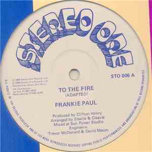 Frankie Paul / Dub Riley - To The Fire / Bothas Defeat