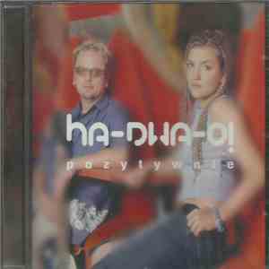 Ha-Dwa-O! - Pozytywnie