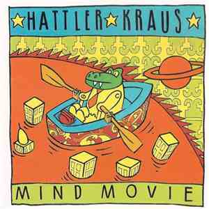 Hattler, Kraus, The Tab Two - Mind Movie